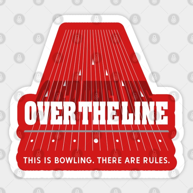 Over the Line Sticker by Jimb Fisher Art